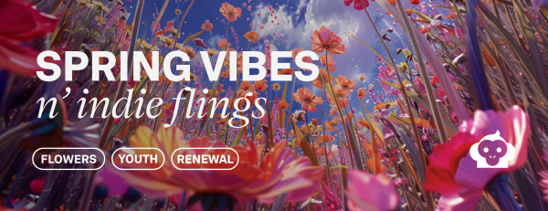 Spring Vibes n' Indie Flings: Indiemono Playlist