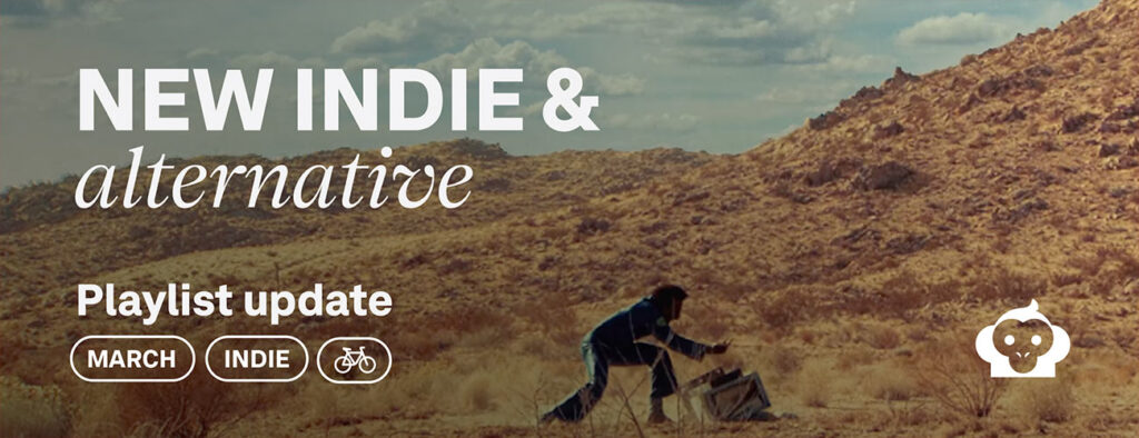 New Indie & Alternative playlist march